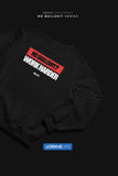 NO BULLSH!T, WORK HARDER Training Sweatshirt