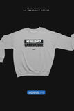 NO BULLSH!T, WORK HARDER Training Sweatshirt