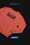 NO BULLSH!T, WORK HARDER Training Sweatshirt