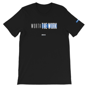 WORTH THE WORK - DRXVE Unisex Workout Shirt