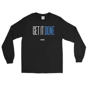 GET IT DONE - DRXVE Long Sleeve T-Shirt