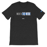 WORTH THE WORK - DRXVE Unisex Workout Shirt