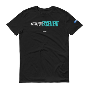 SETTLE FOR EXCELLENT v1 GREEN - Unisex Workout Shirt (Multiple Colors Available)